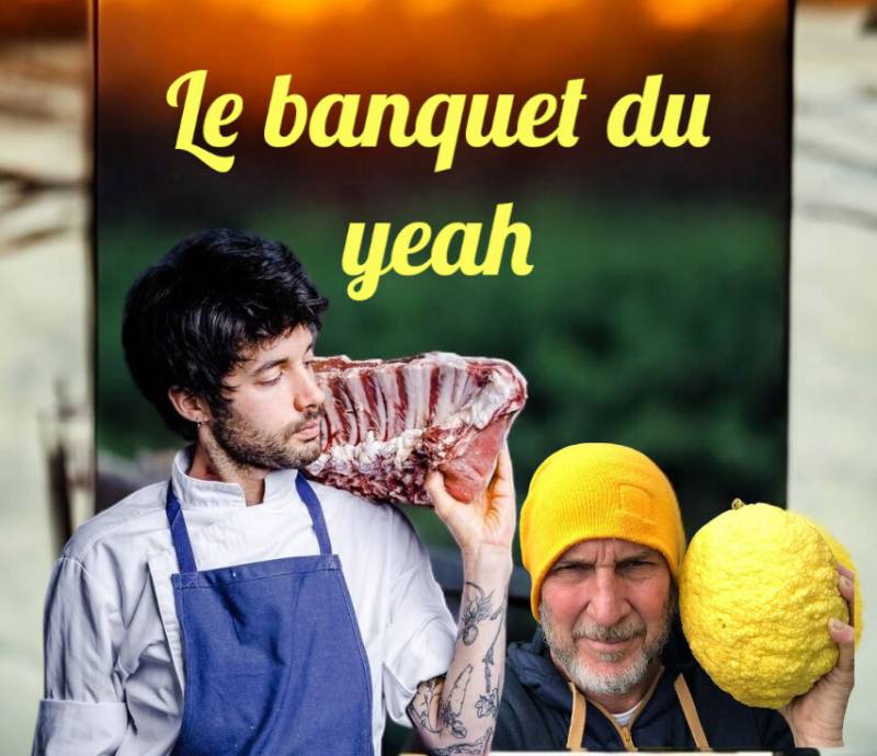 LE BANQUET DU YEAH